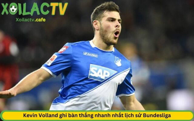 Kevin Volland ghi bàn thắng nhanh nhất lịch sử Bundesliga