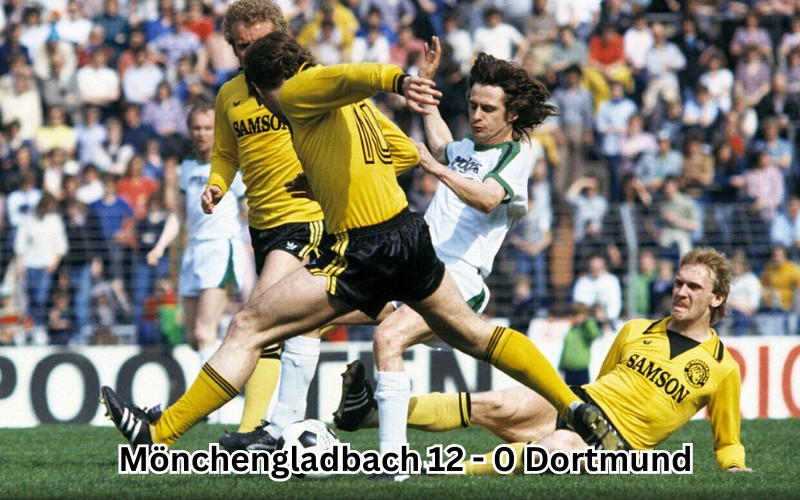 Mönchengladbach 12 - 0 Dortmund